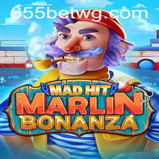 Descubra o Fascinante Mundo de MadHitMarlinBonanza com 655bet
